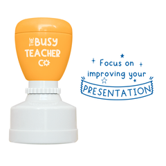 Refillable primary teacher marking Stamp reading 'Focus on improving your presentation', inked in blue ink.