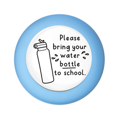 Please Bring Your Water Bottle To School Stamp